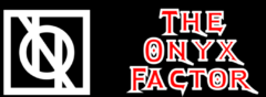 The Onyx Factor